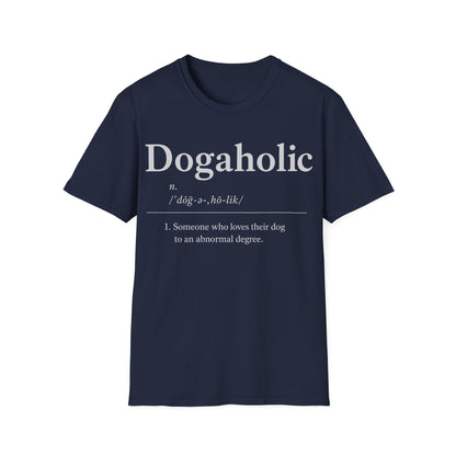 Dogaholic Definition T-Shirt