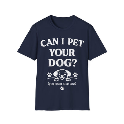 Can I Pet it T-Shirt