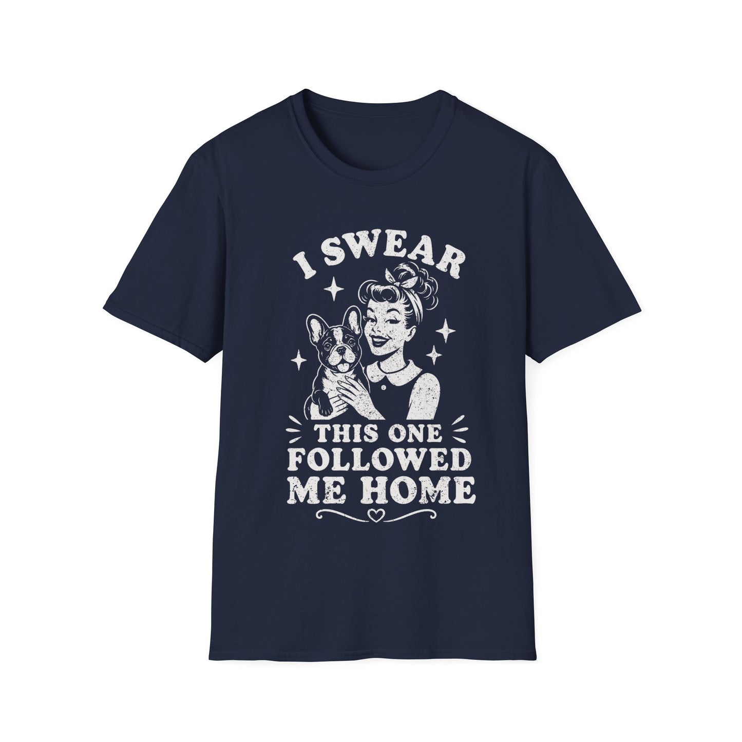 He Followed T-Shirt