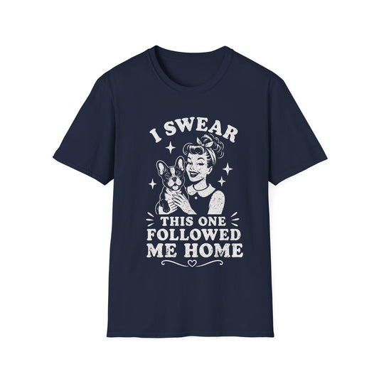 He Followed T-Shirt