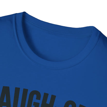 Laugh off Lineup T-Shirt