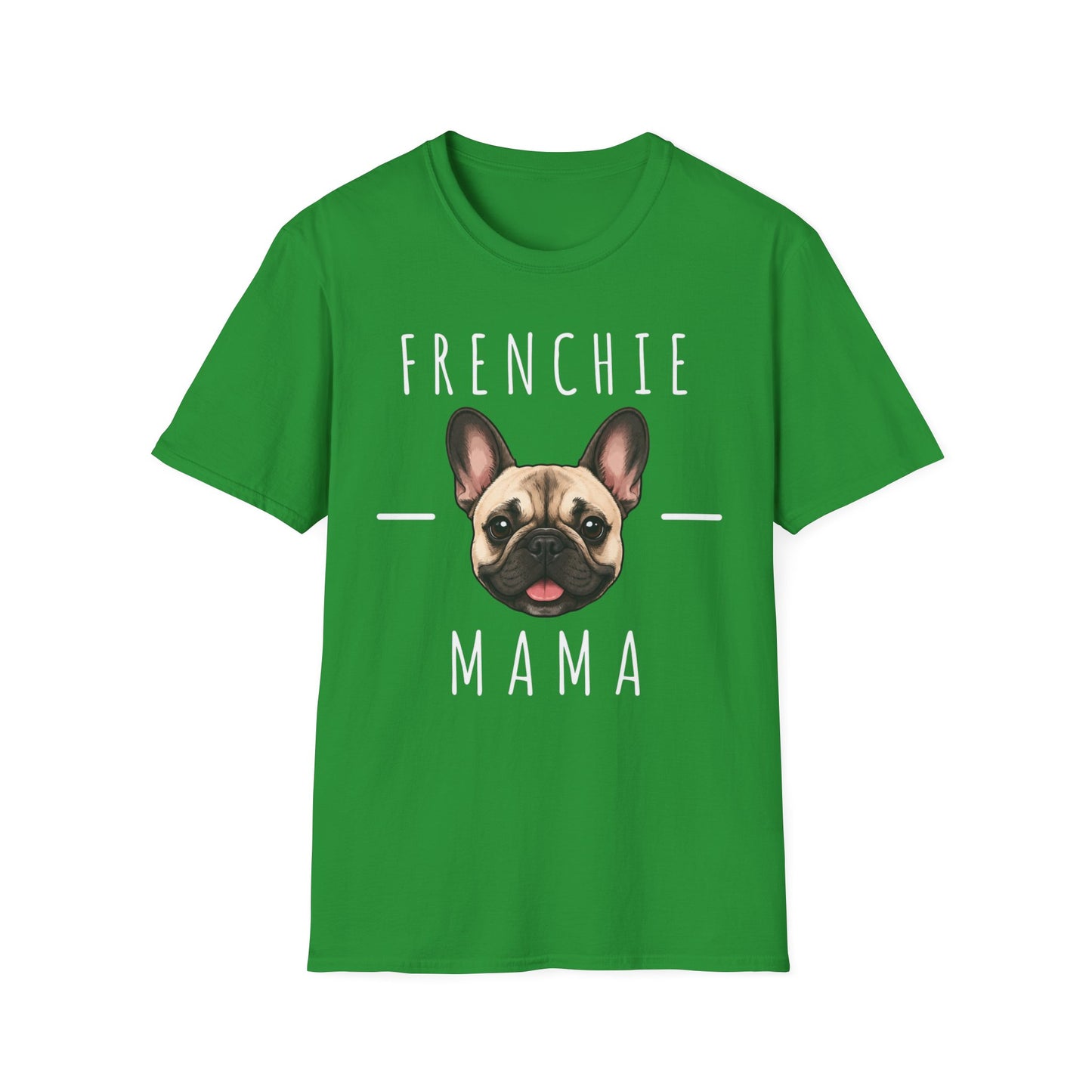 French BullDog Mama T-Shirt