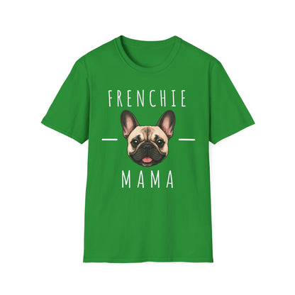 French BullDog Mama T-Shirt