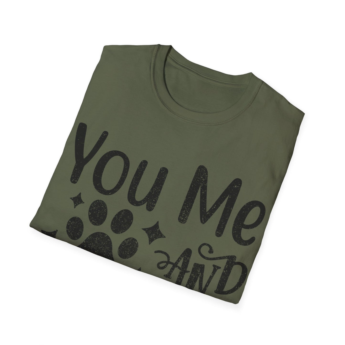 You Me and the Dogs T-Shirt