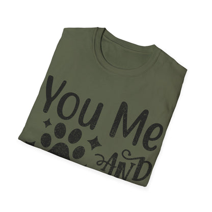You Me and the Dogs T-Shirt