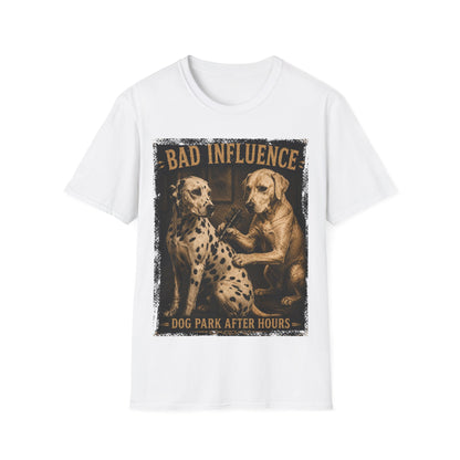 Bad Influence Indeed T-Shirt