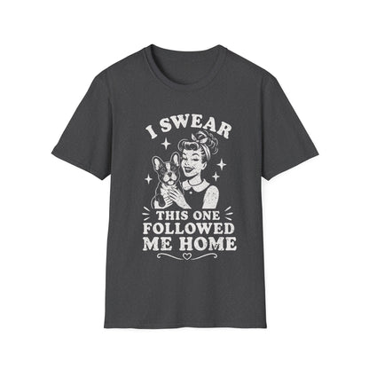 He Followed T-Shirt