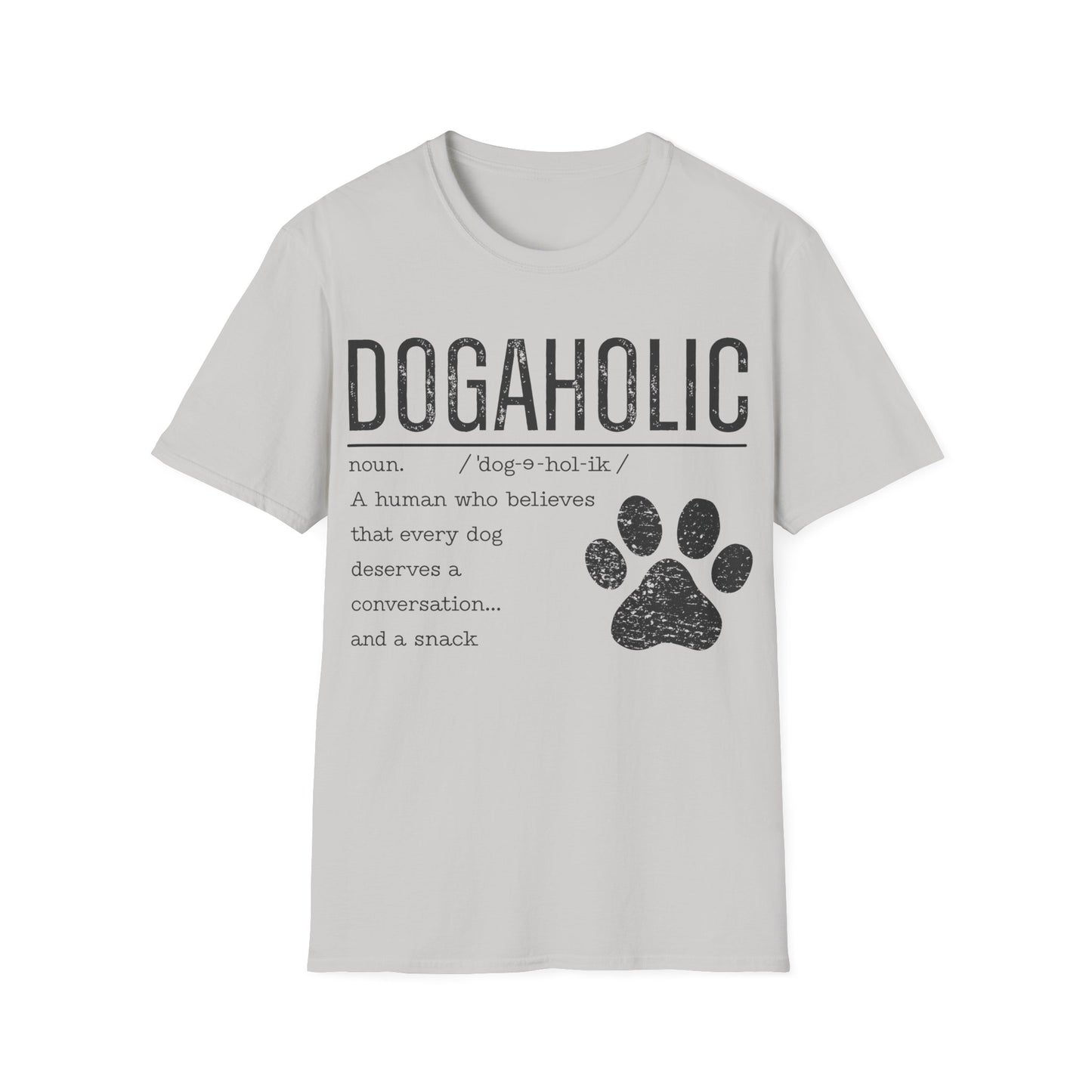 Dogaholic Definition T-Shirt