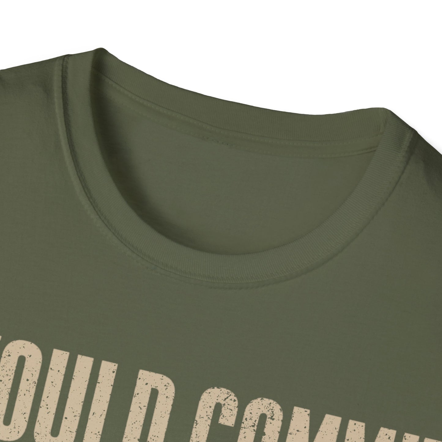 The furthest I will go T-Shirt