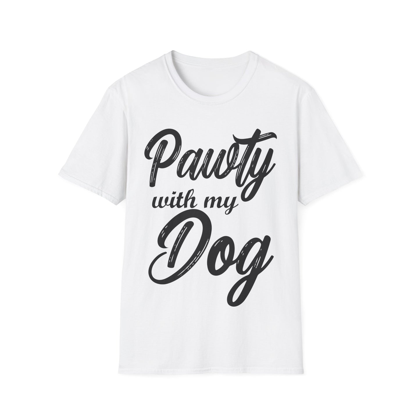 Pawty With my Dog T-Shirt