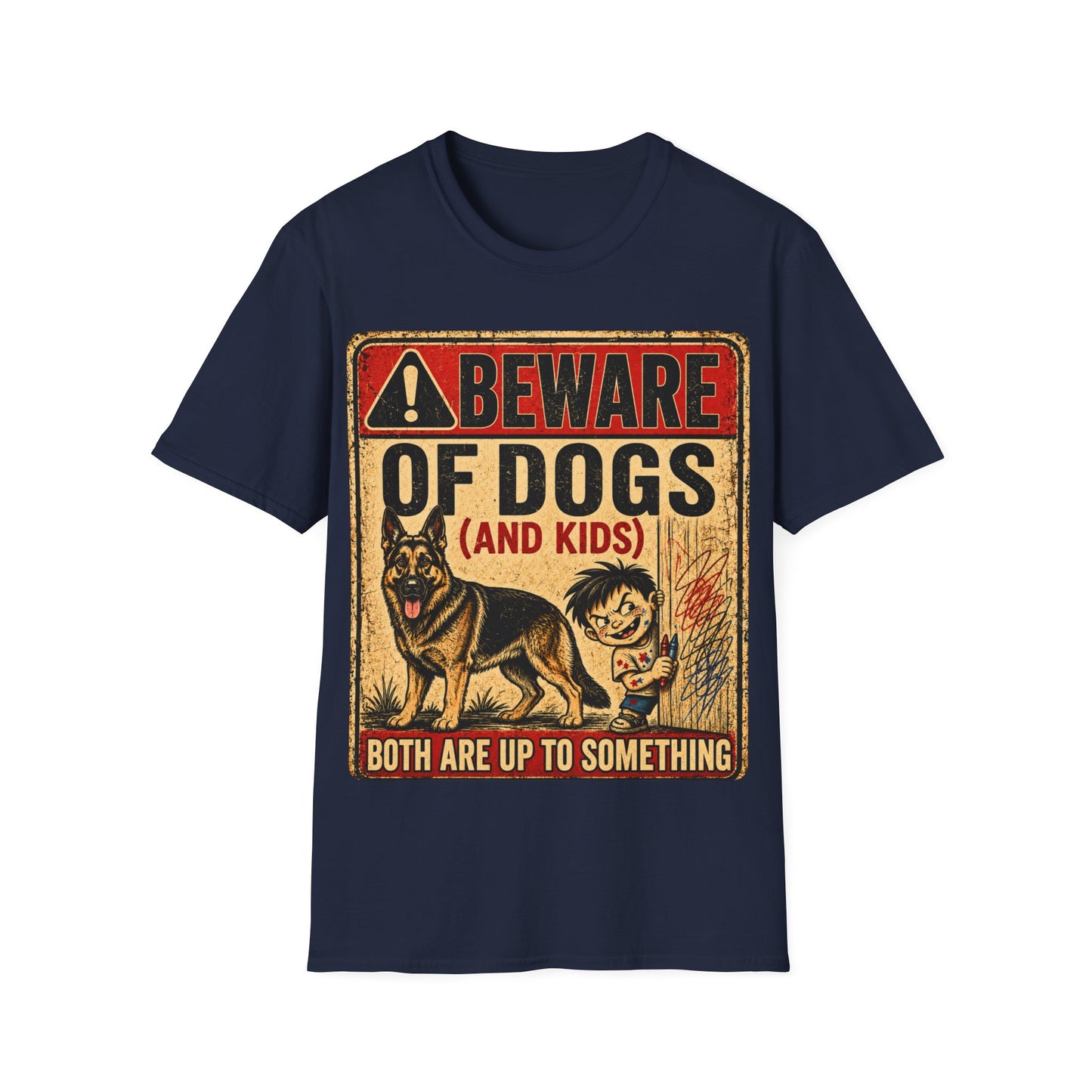 Be aware of Dogs and Kids  T-Shirt