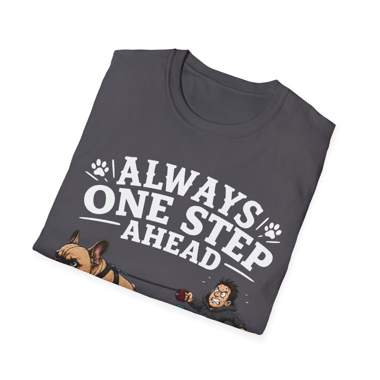 One Step Ahead T-Shirt