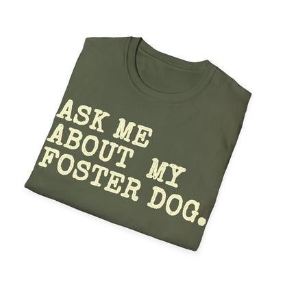 What About the Foster T-Shirt