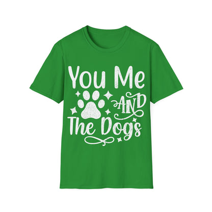 You Me and the Dogs T-Shirt