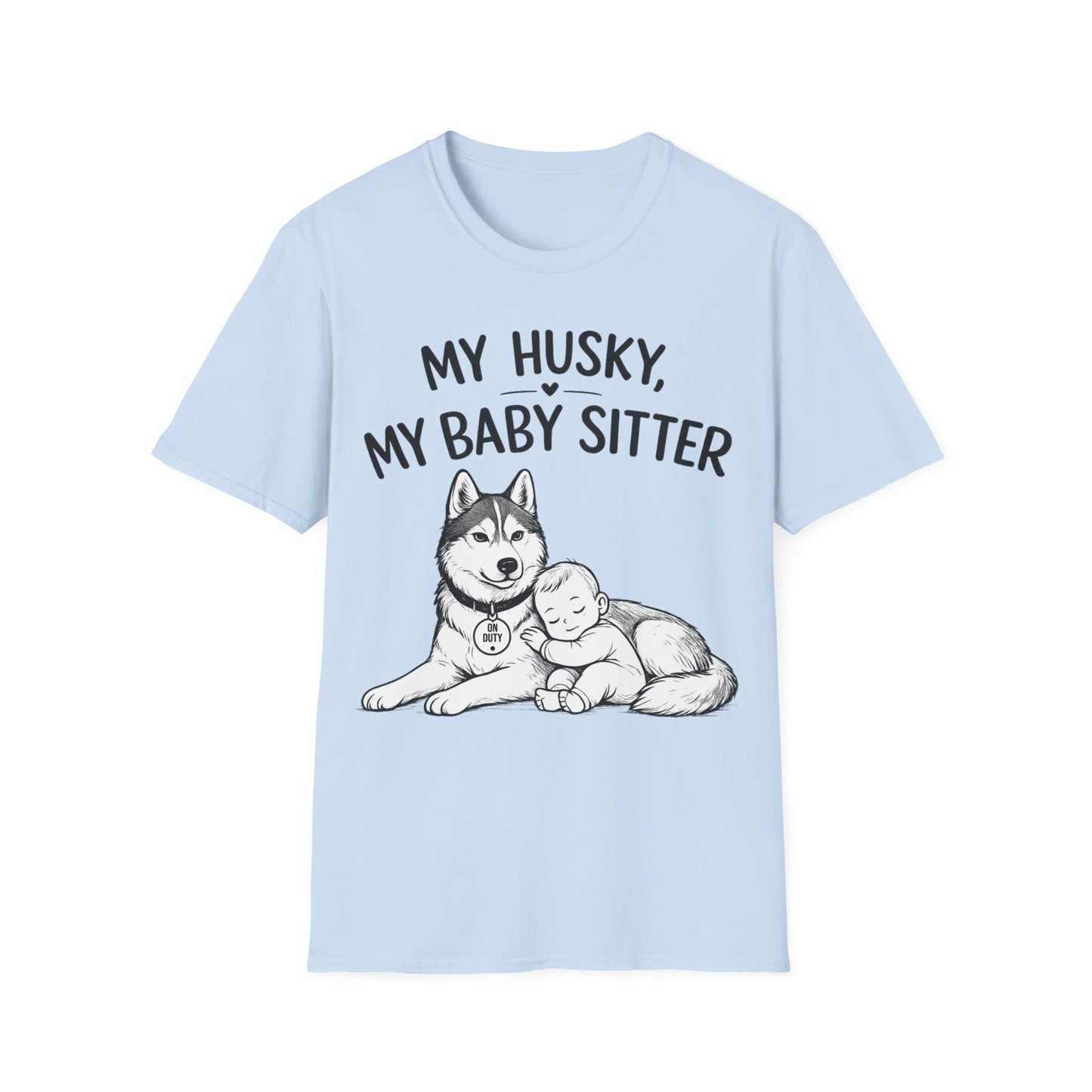 My Baby Sitter T-Shirt