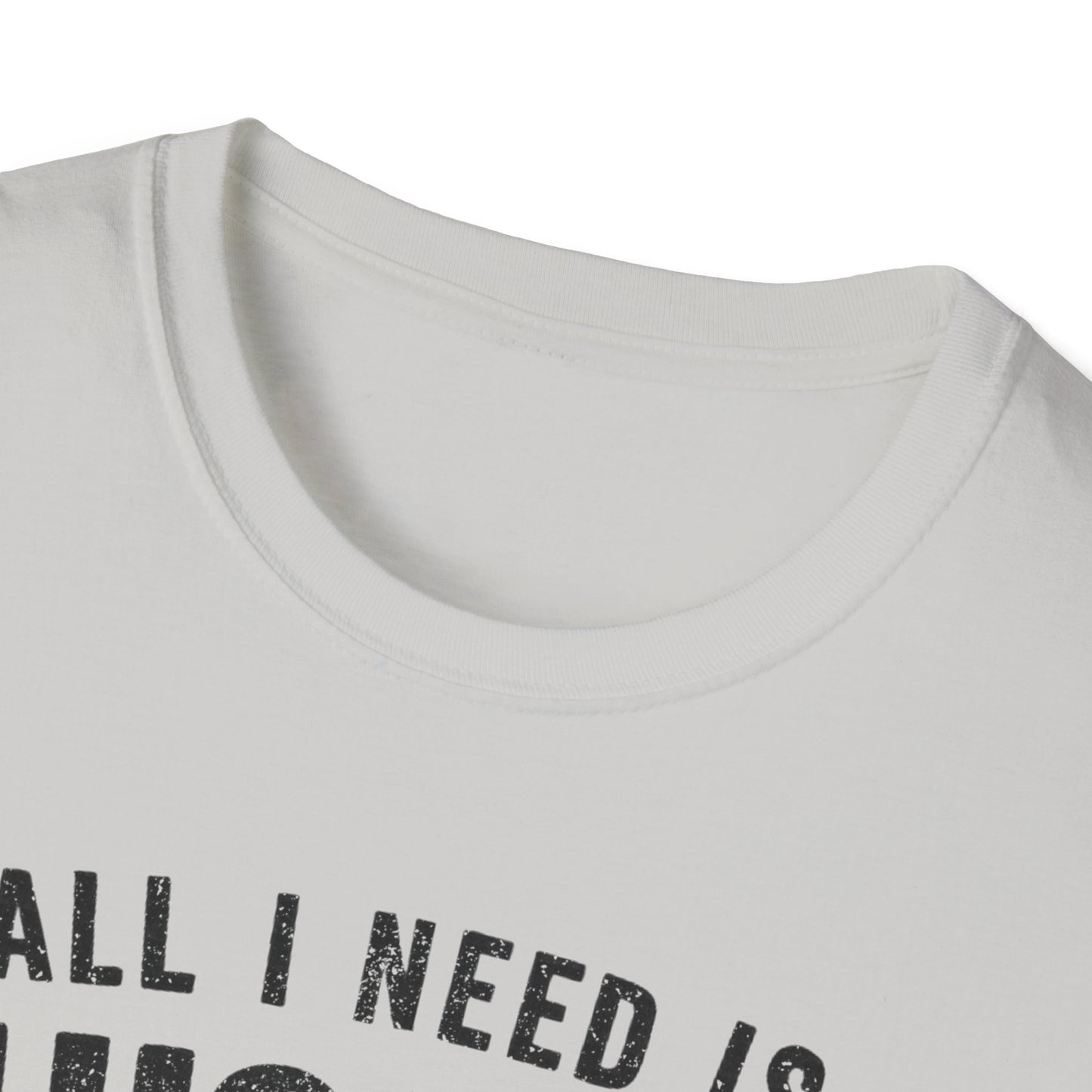 Your Basic Needs T-Shirt