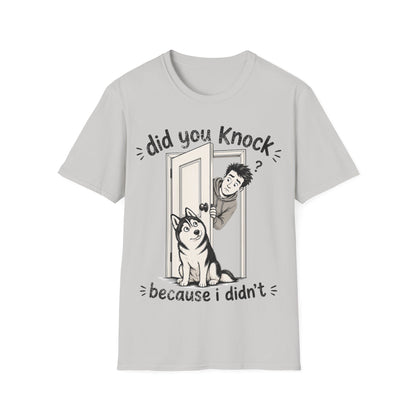 I did Knock T-Shirt
