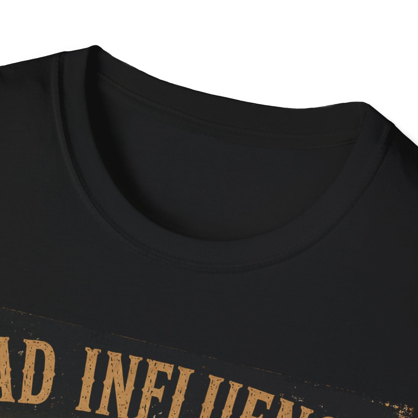 Bad Influence Indeed T-Shirt