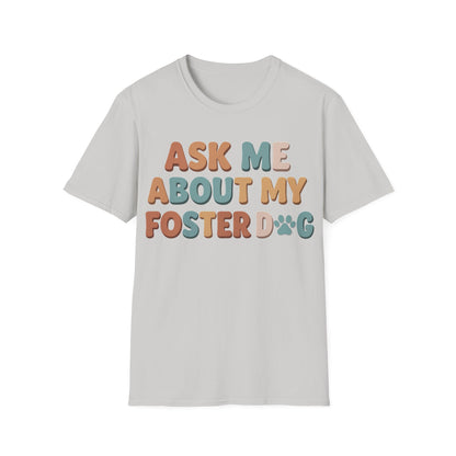 What About Your Foster T-Shirt