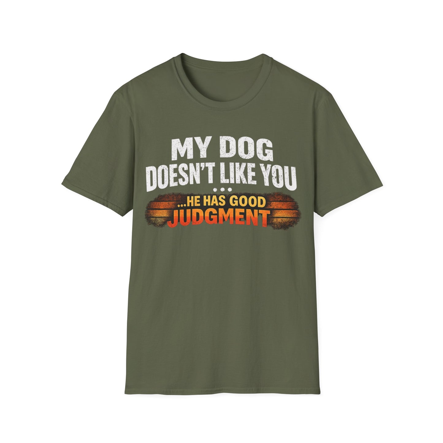 Makes Good Judgement T-Shirt