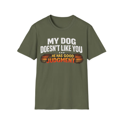 Makes Good Judgement T-Shirt