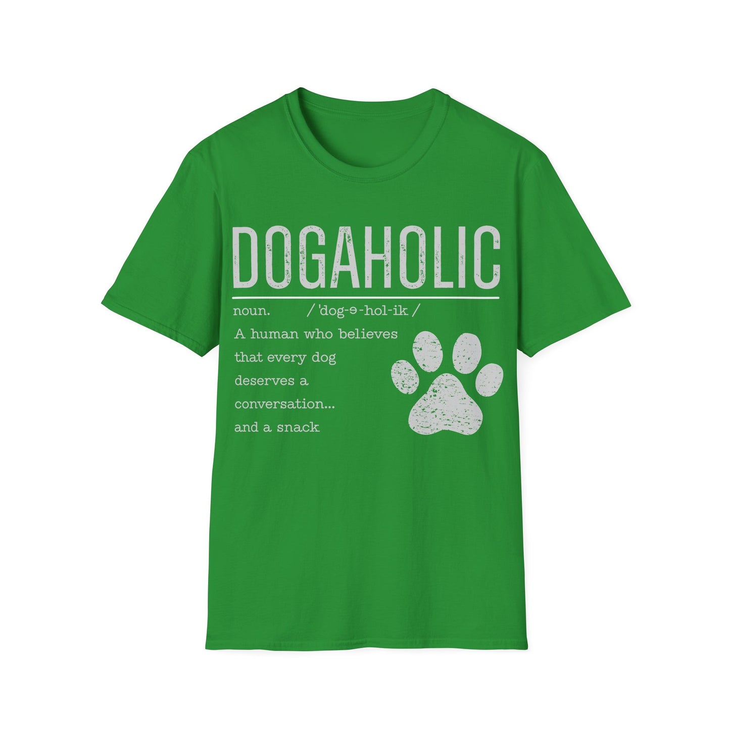 Dogaholic Definition T-Shirt