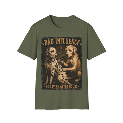 Bad Influence Indeed T-Shirt