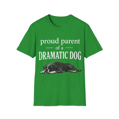 Dramatic Dog Parent T-Shirt