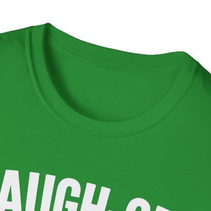 Laugh off Lineup T-Shirt