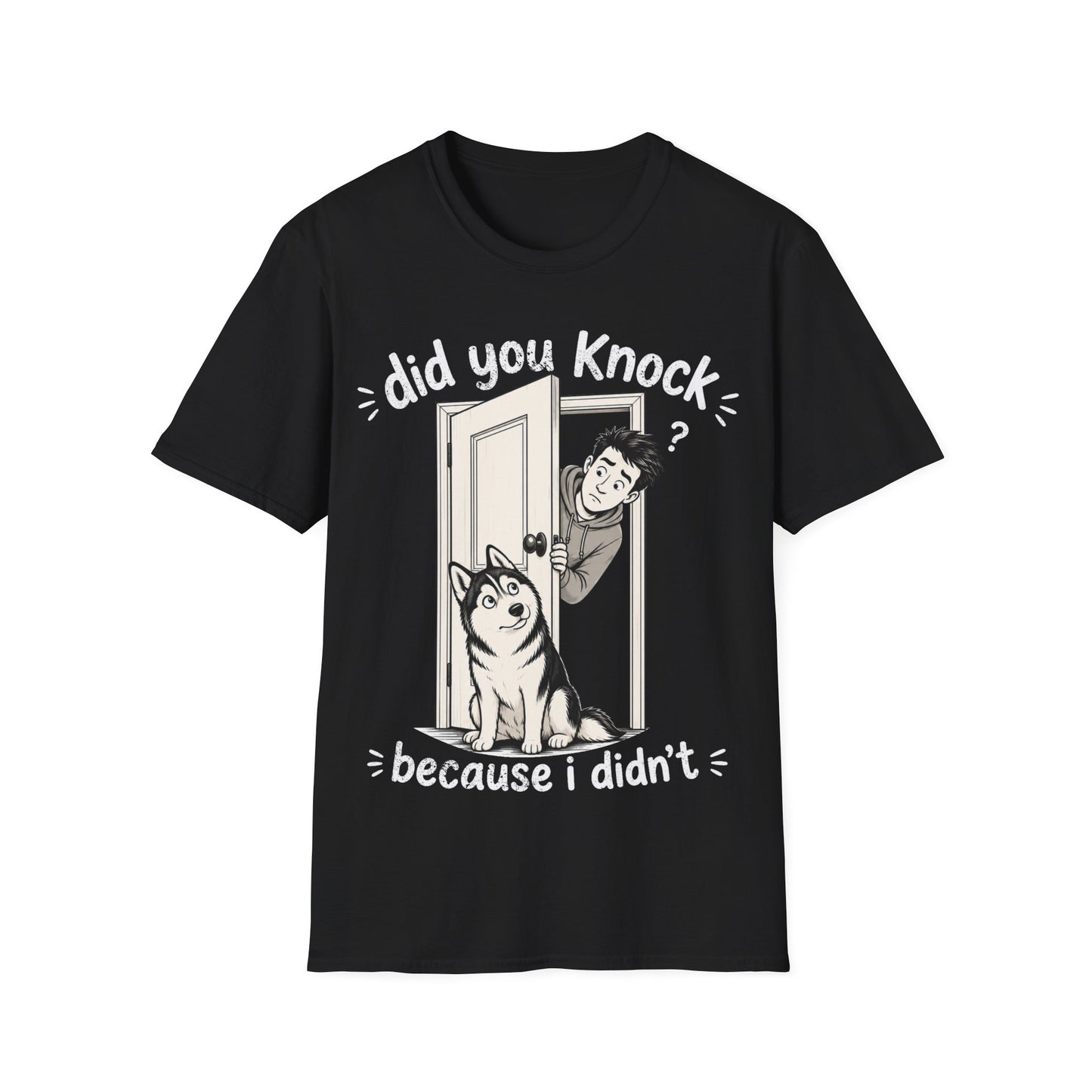 I did Knock T-Shirt