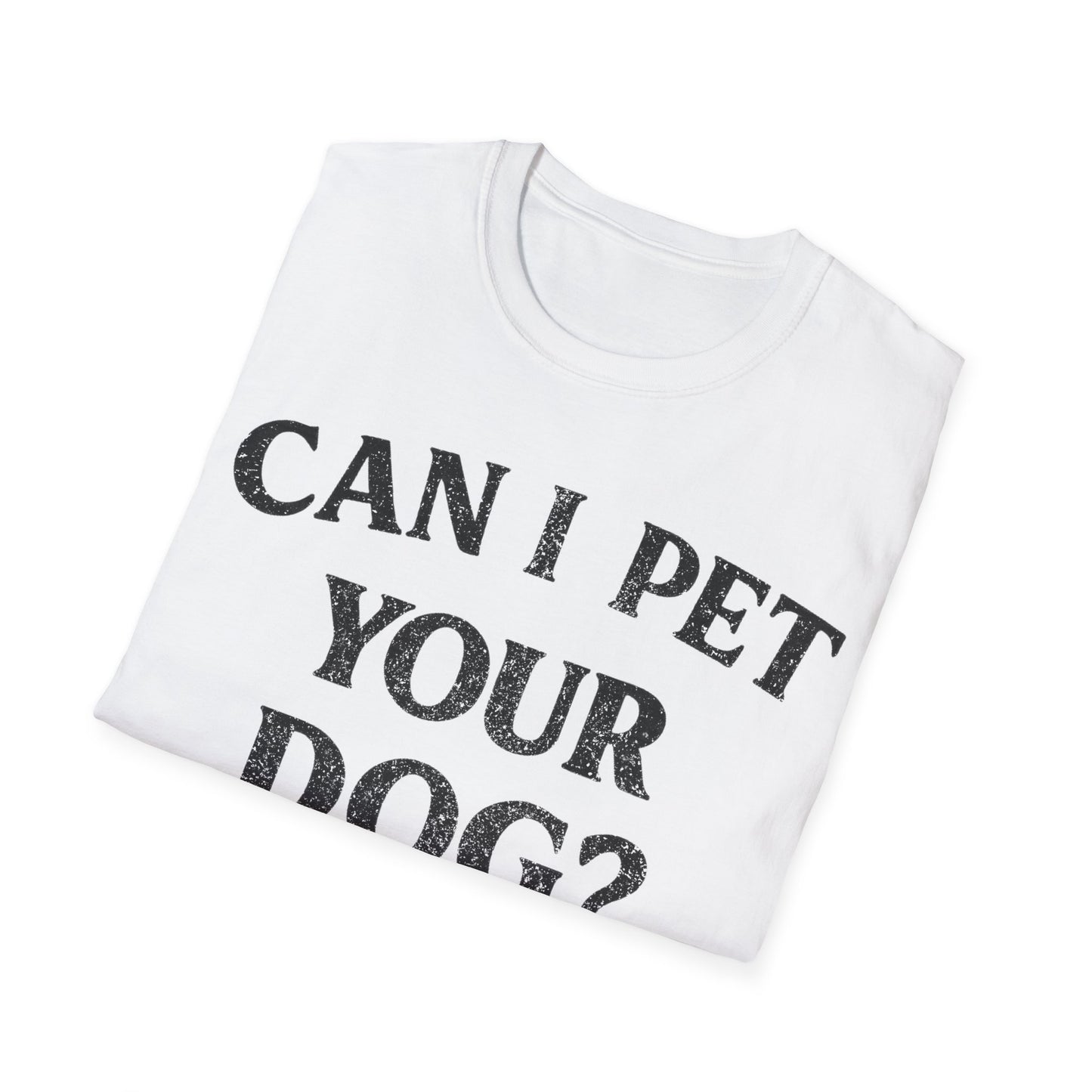 Can I Pet it T-Shirt