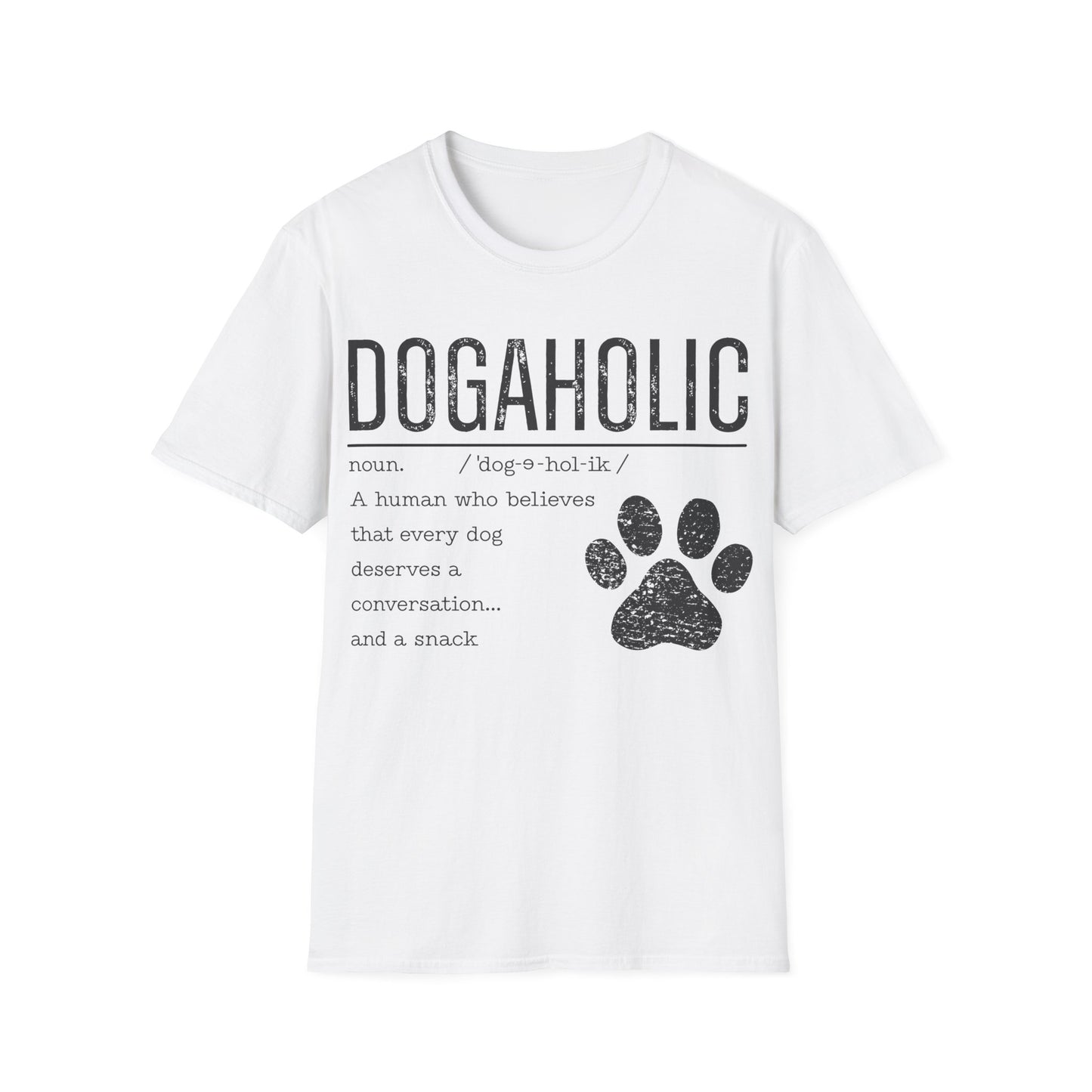 Dogaholic Definition T-Shirt