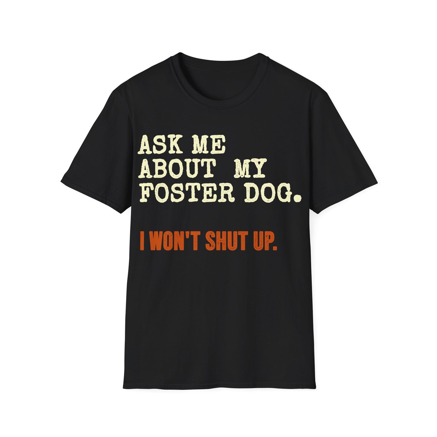 Foster Dog Exam T-Shirt