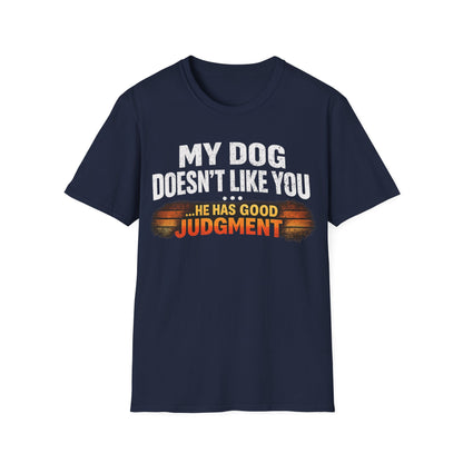 Makes Good Judgement T-Shirt