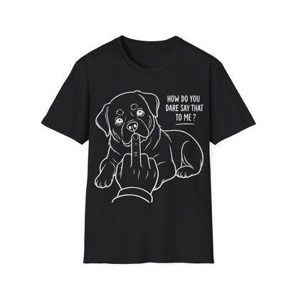 How Dare You T-Shirt