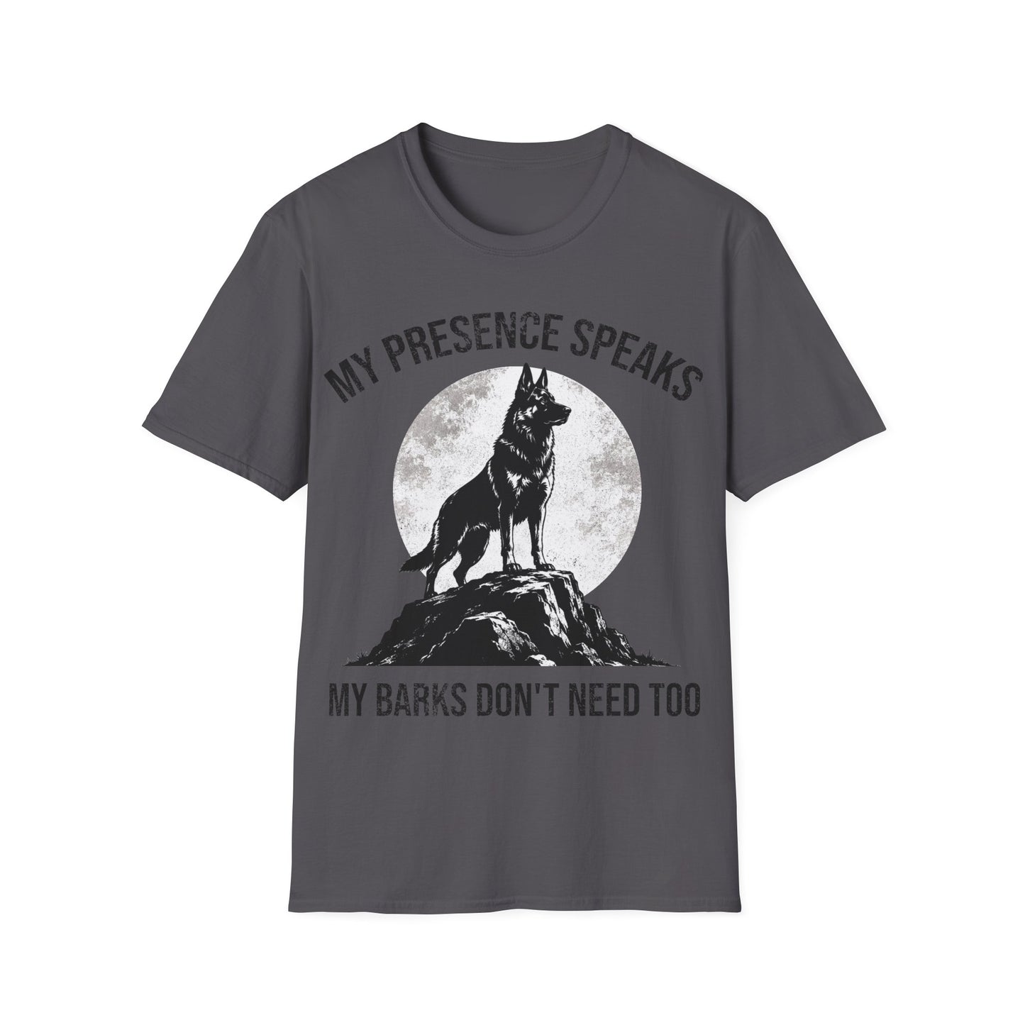My Presence Speaks T-Shirt