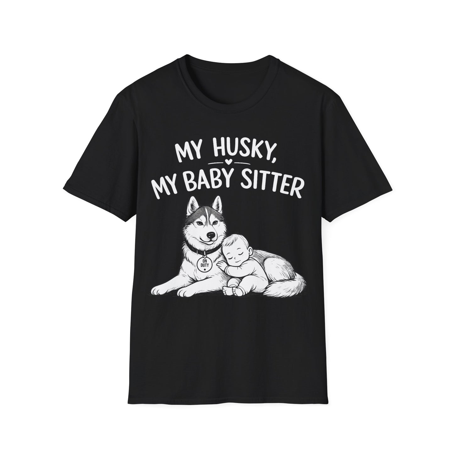 My Baby Sitter T-Shirt