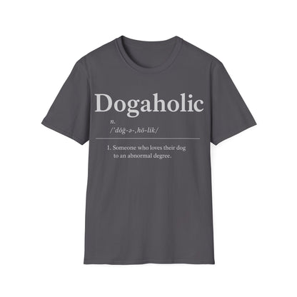 Dogaholic Definition T-Shirt