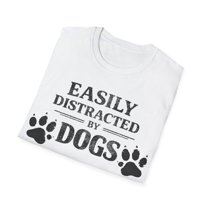 Easily Distracted by Dogs T-Shirt