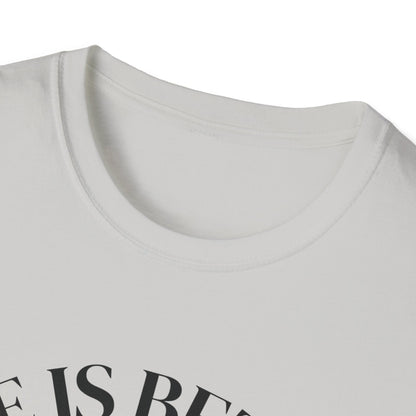 Seek a Better Life  T-Shirt