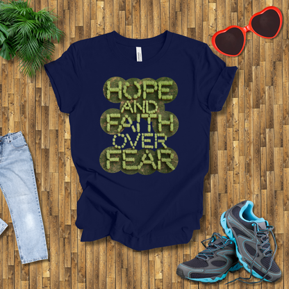 Hope and faith over fear T-Shirt