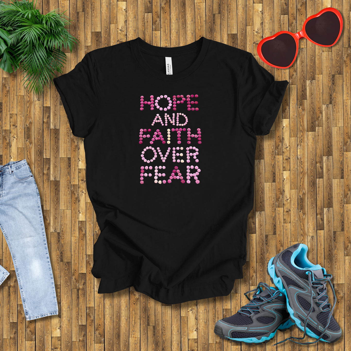 Hope and Faith over fear T-Shirt