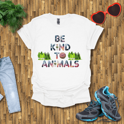 Be kind to animals  T-Shirt