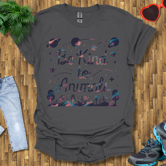 Be kind to animals  T-Shirt