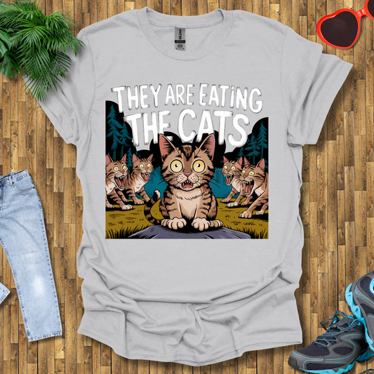 They are eating the cats  T-Shirt