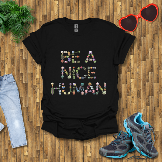 Be a nice human  T-Shirt