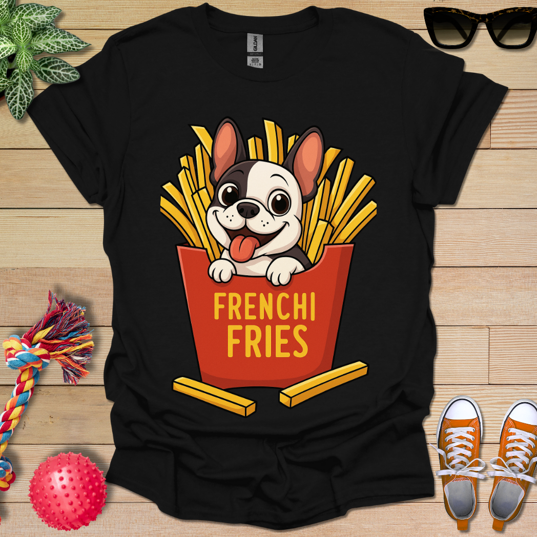 Frenchi Fries T-Shirt