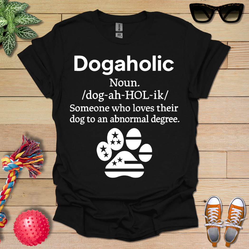 Dogaholic Definition T-Shirt