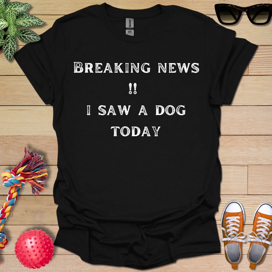 Breaking News T-Shirt