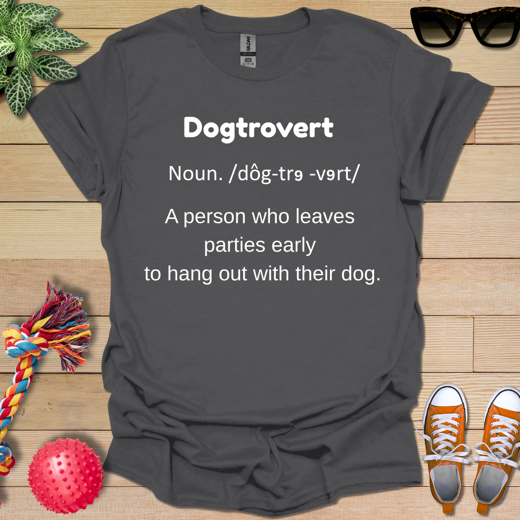 Dogtrovert Definition T-Shirt
